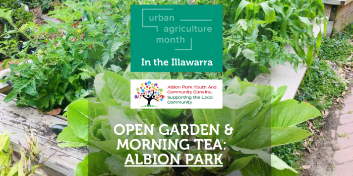 Urban Agriculture Month - Albion Park Youth and Community Care